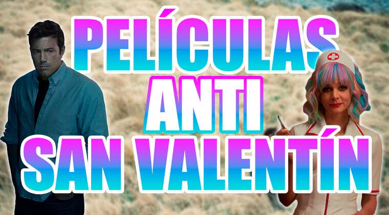 Imagen de 10 películas anti-San Valentín para ver este 14 de febrero