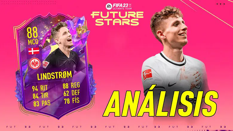 FIFA 23 Ultimate Team Análisis Lindstrom Future Stars