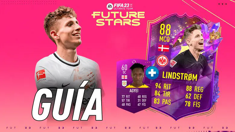 FIFA 23 Ultimate Team Guía Lindstrom Future Stars