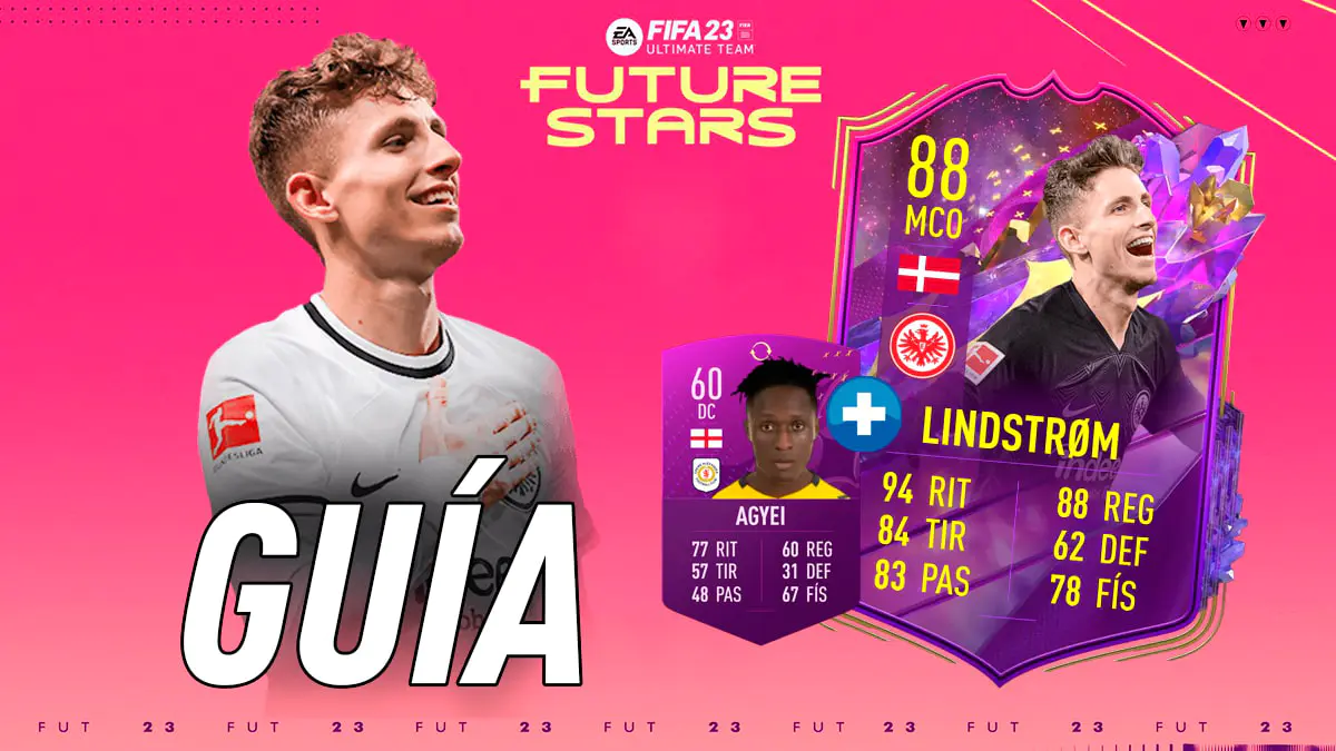 FIFA 23 Ultimate Team Guía Lindstrom Future Stars