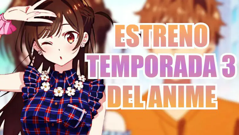 rent-a-girlfriend-temporada 3 estreno