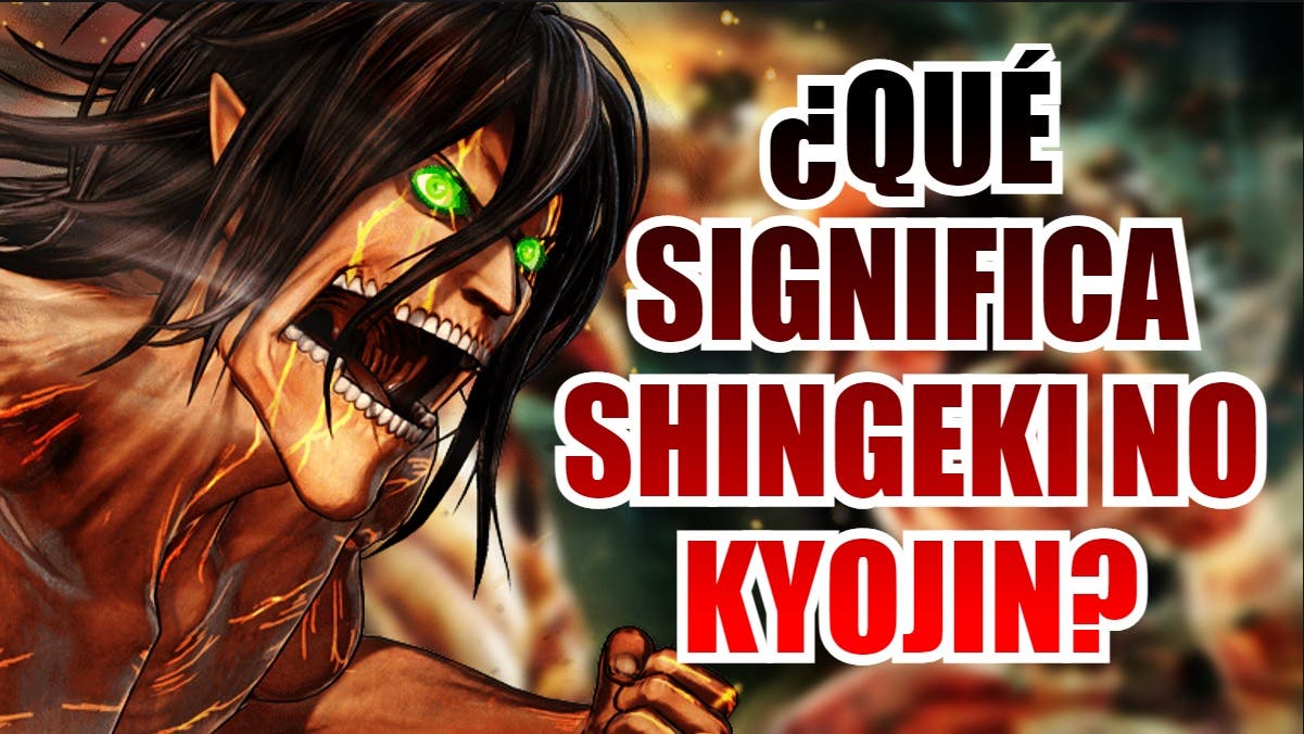 O que significa shingeki no kyojin? - Pergunta sobre a Japonês