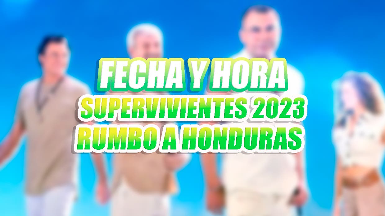 Date and time of the premiere of Survivors 2023: Heading for Honduras on Telecinco