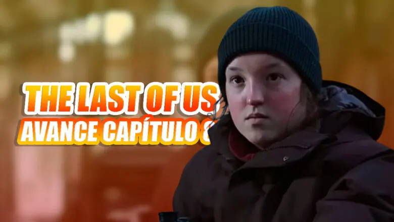 the last of us avance capitulo 8