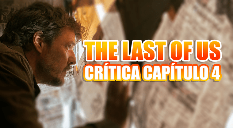Imagen de Crítica The Last of Us Capítulo 4: preparando el terreno para algo mucho más grande