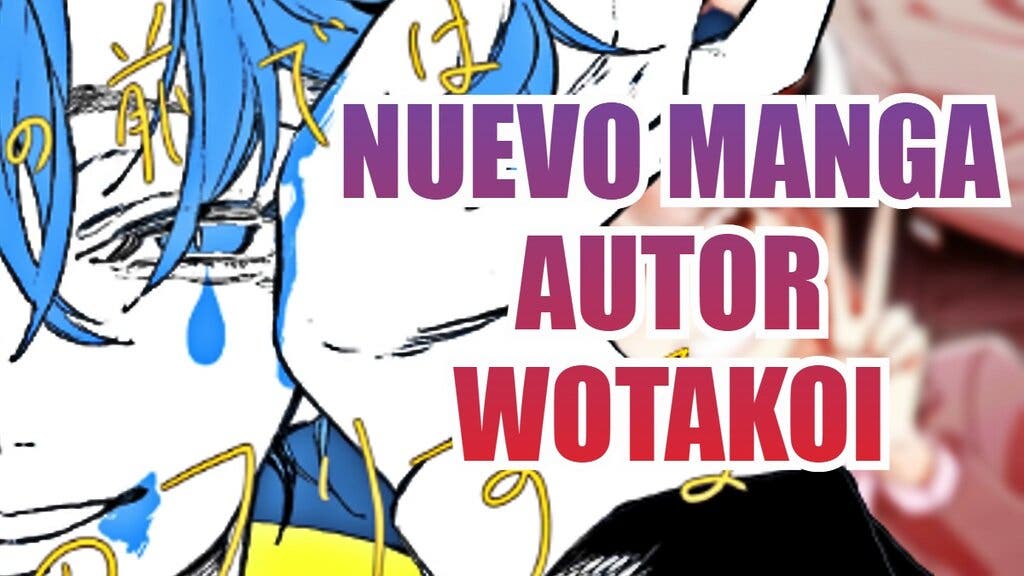 wotakoi nuevo manga autor