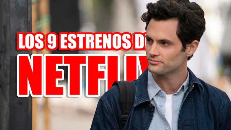 you estrenos de netflix