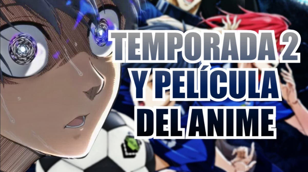 ⚽ Así Continuará la Segunda Temporada de Blue Lock