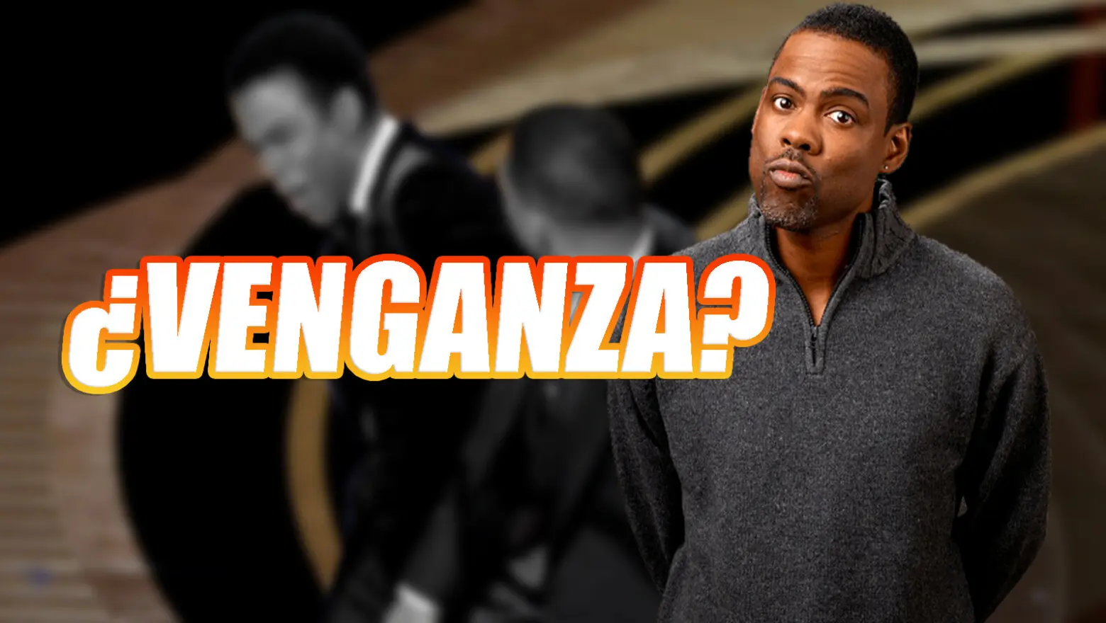 chris rock venganza will smith