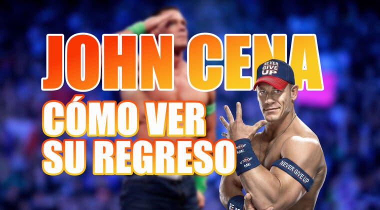 Imagen de Cómo ver el regreso de John Cena a la WWE desde España y Latinoamérica