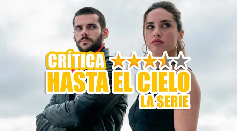Imagen de Crítica Hasta el cielo: La serie - Una secuela hipervitaminada