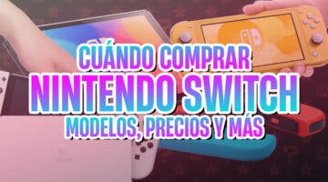 Imagen de Cuándo es mejor comprar una Nintendo Switch y todas las opciones, modelos, precios y más