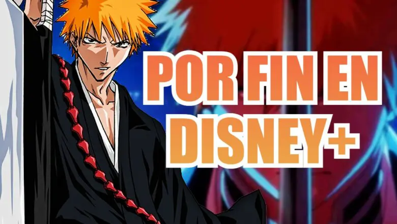 disney+ bleach ahora si
