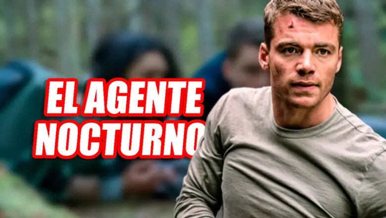 el agente nocturno netflix