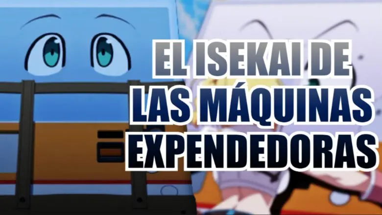 el isekai de las maquinas expendedoras