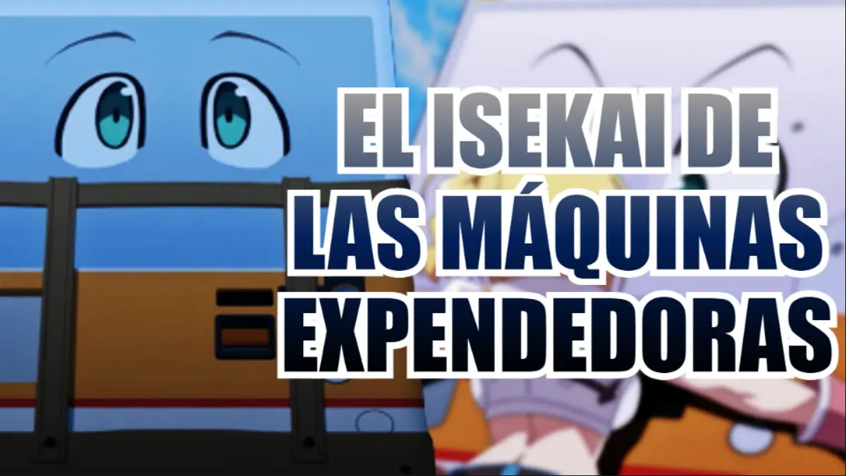 el isekai de las maquinas expendedoras