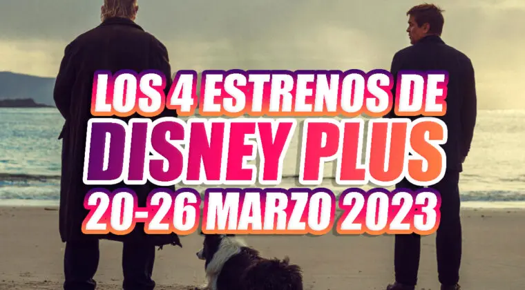 Imagen de Una película de Oscar y dos nuevas series originales, entre los estrenos de Disney Plus esta semana (20-26 marzo)
