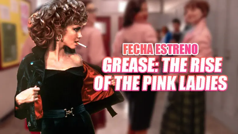 fecha estreno grease skyshowtime
