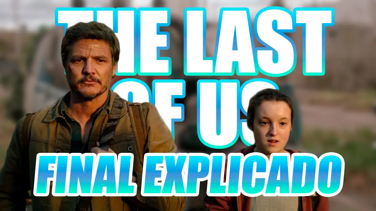 Final Explicado The Last of Us