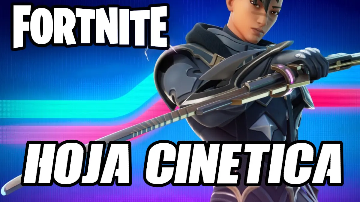 Fortnite Hoja cinética