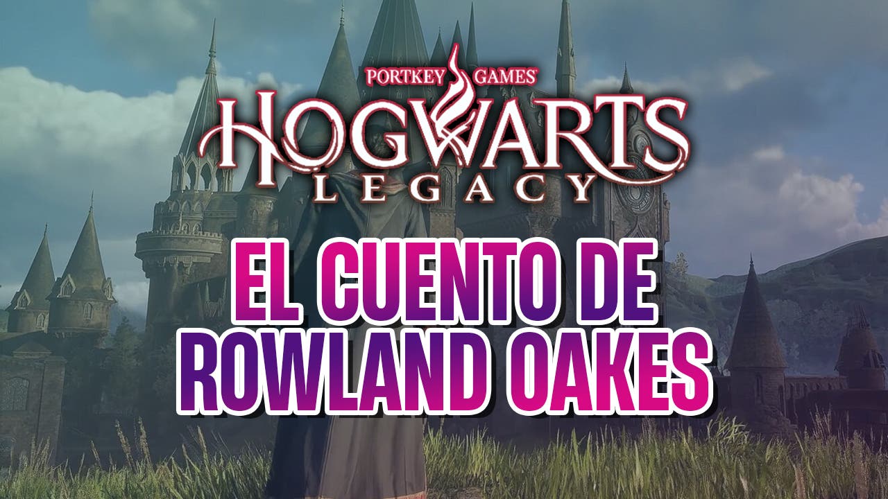 Hogwarts Legacy: How to Complete “The Tale of Rowland Oakes” Quest