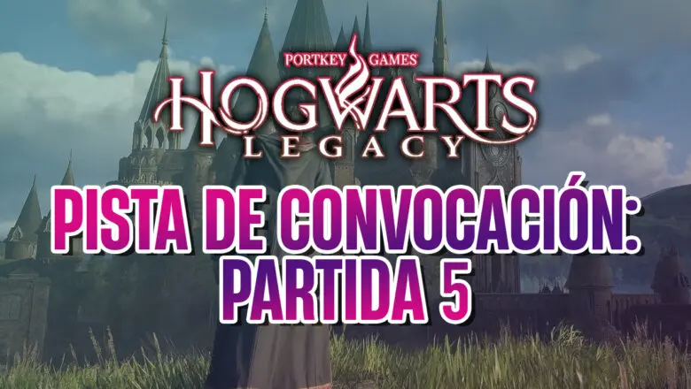 guia hogwarts legacy pista de convocacion 5