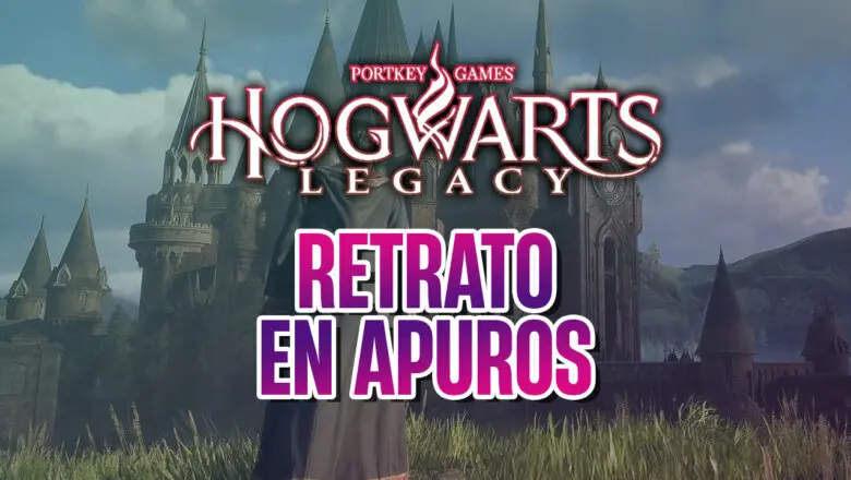 guia hogwarts legacy retrato en apuros