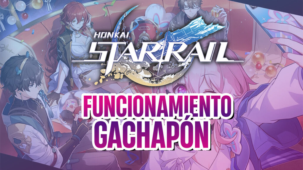 honkai: star rail gachapón