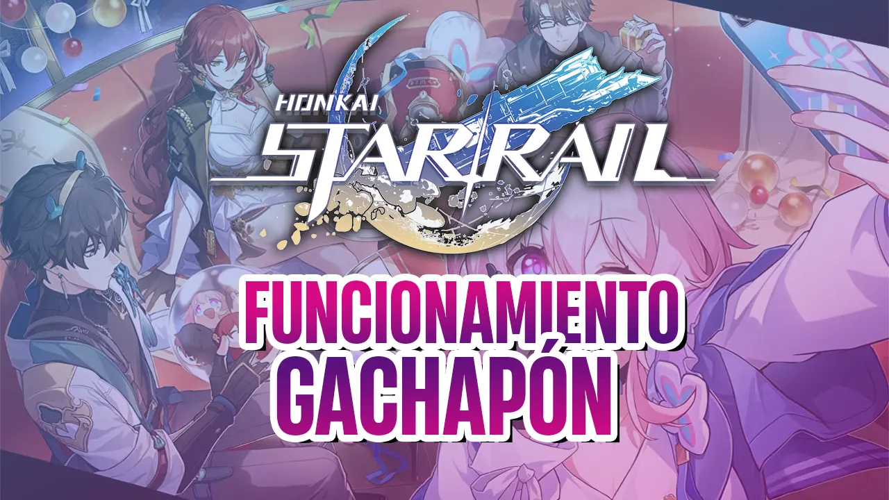honkai: star rail gachapón