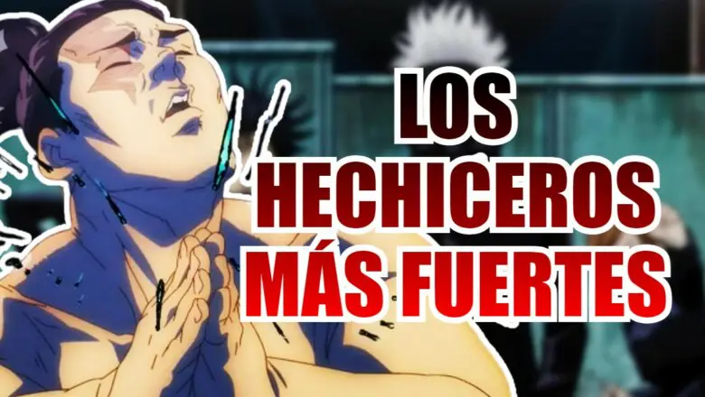 jujutsu hechiceros mas fuertes