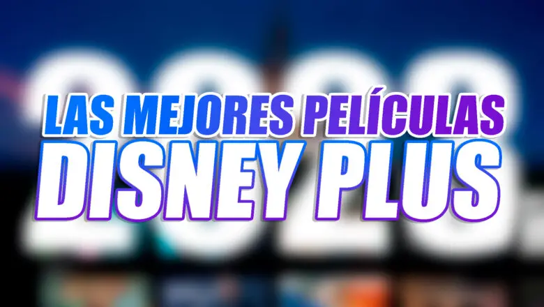 mejores peliculas disney plus 2023
