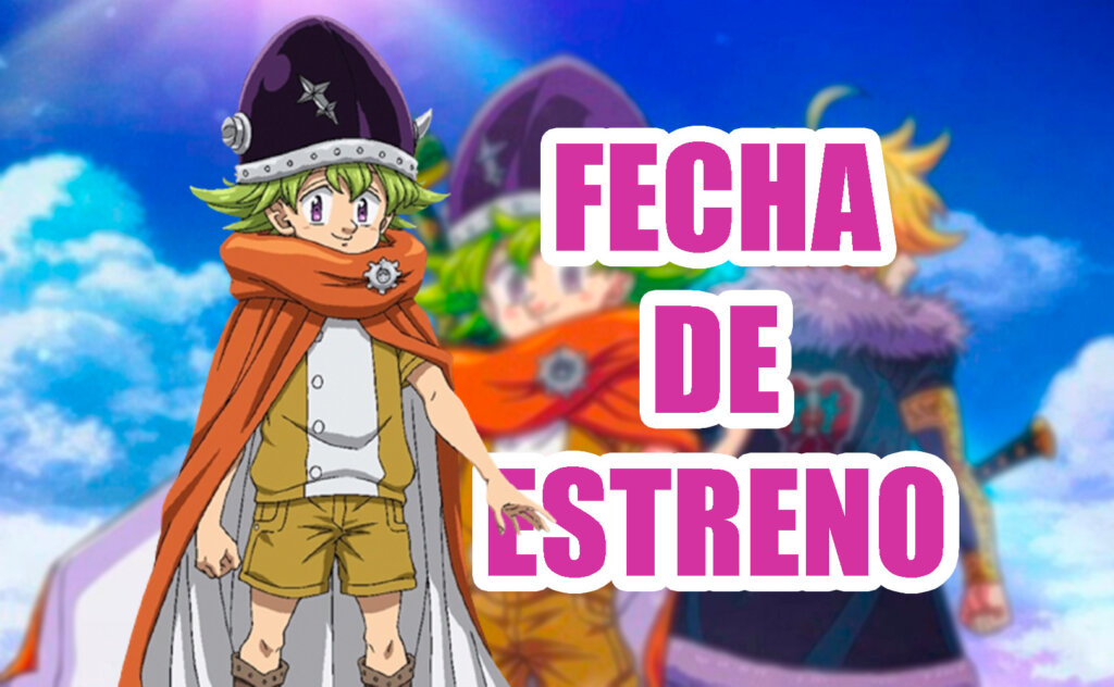 Nanatsu no Taizai Four Knights of the Apocalypse fecha estreno