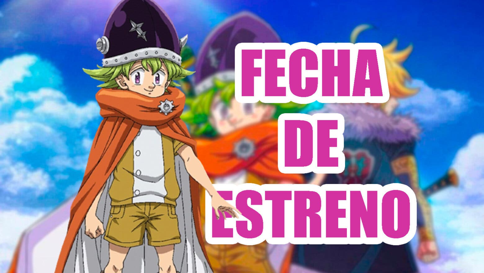 Nanatsu no Taizai Four Knights of the Apocalypse fecha estreno