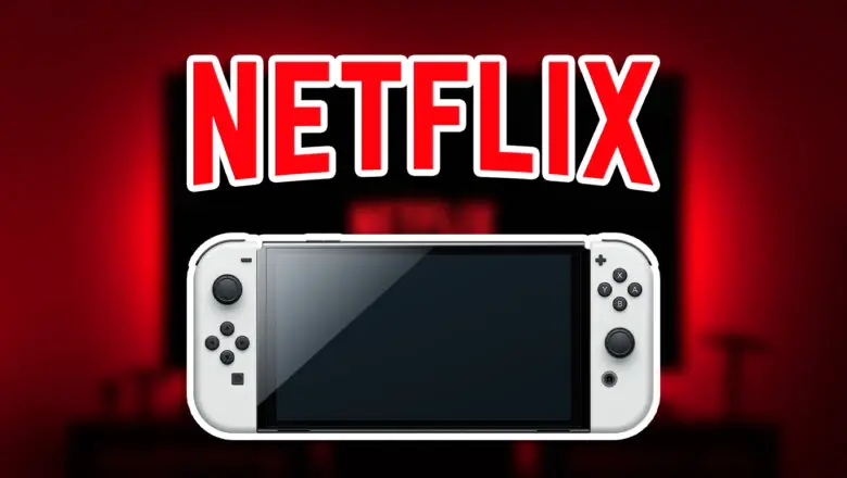 netflix nintendo switch
