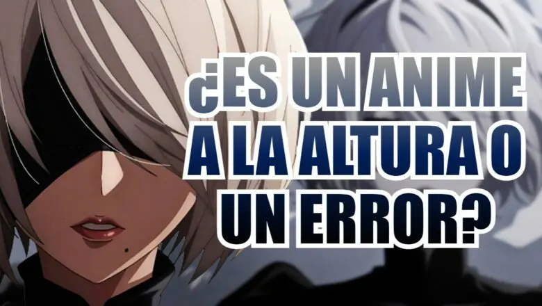 nier buen anime o no