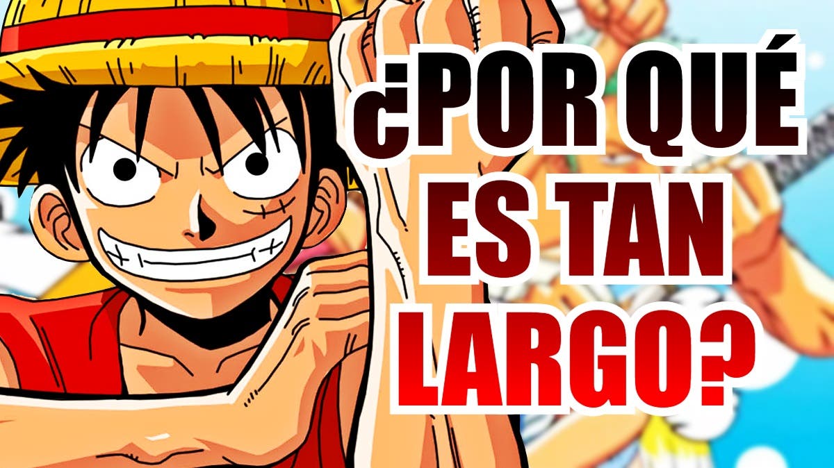 One Piece: Why is it so long?