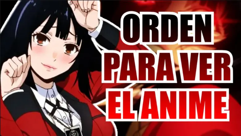 orden para ver kakegurui