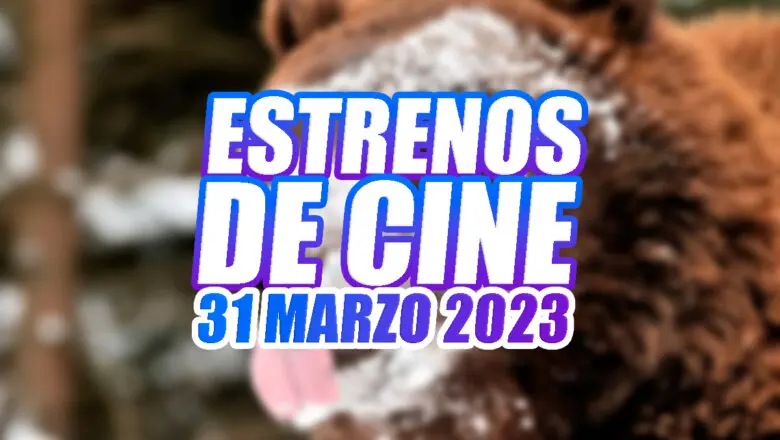 oso vicioso estrenos de cine