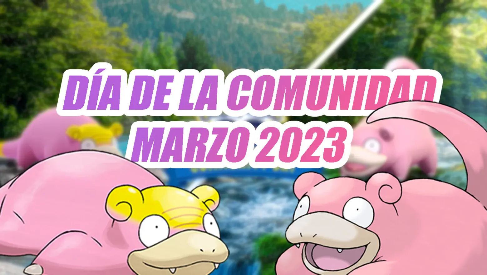Pokemon GO Dia de la Comunidad Slowpoke y Slowpoke de Galar