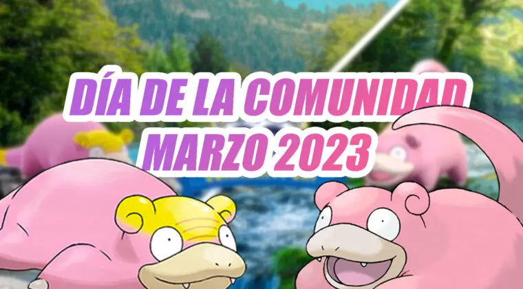 Imagen de El Día de la Comunidad de marzo 2023 de Pokémon GO nos dará ración doble de Slowpoke