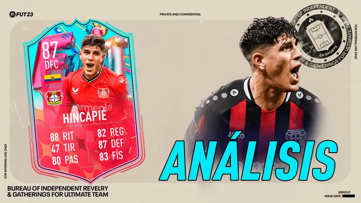 FIFA 23 Ultimate Team Análisis Hincapié FUT Birthday
