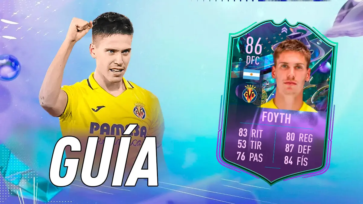 FIFA 23 Ultimate Team Guía Foyth Fantasy FUT