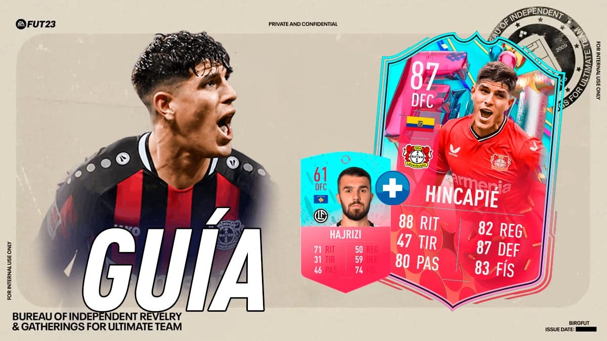 FIFA 23 Ultimate Team Guía Hincapié FUT Birthday