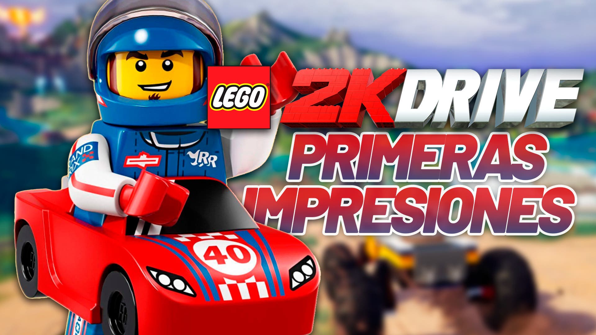 Lego 2K Drive first impressions: Lego is coming full throttle!