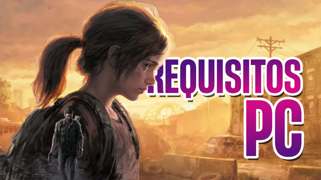 requisitos de pc the last of us