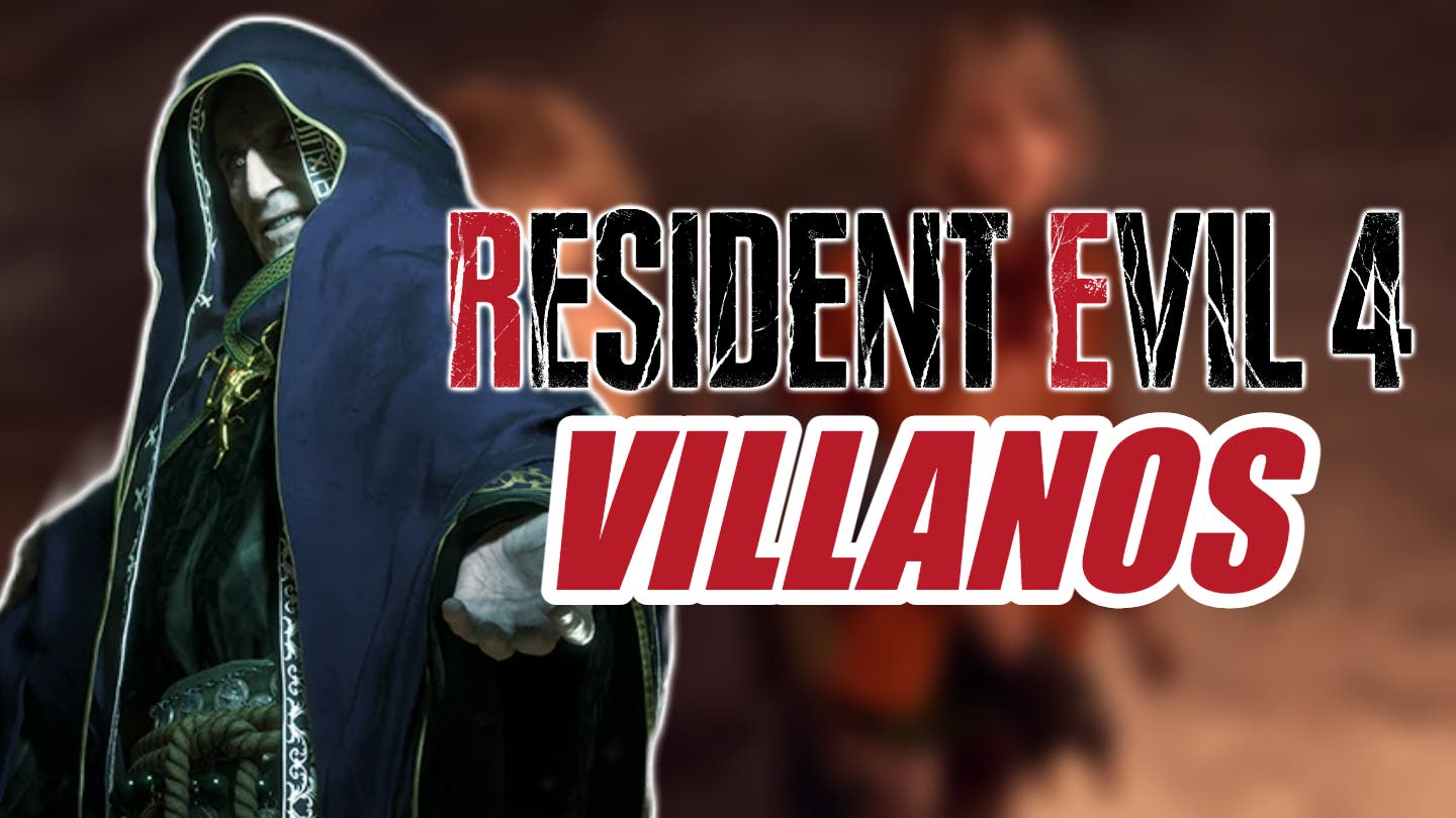 Who are the villains in Resident Evil 4 Remake?