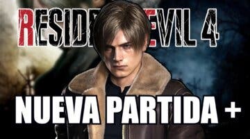 Imagen de Resident Evil 4 Remake: cómo acceder al modo Nueva Partida + y en qué consiste