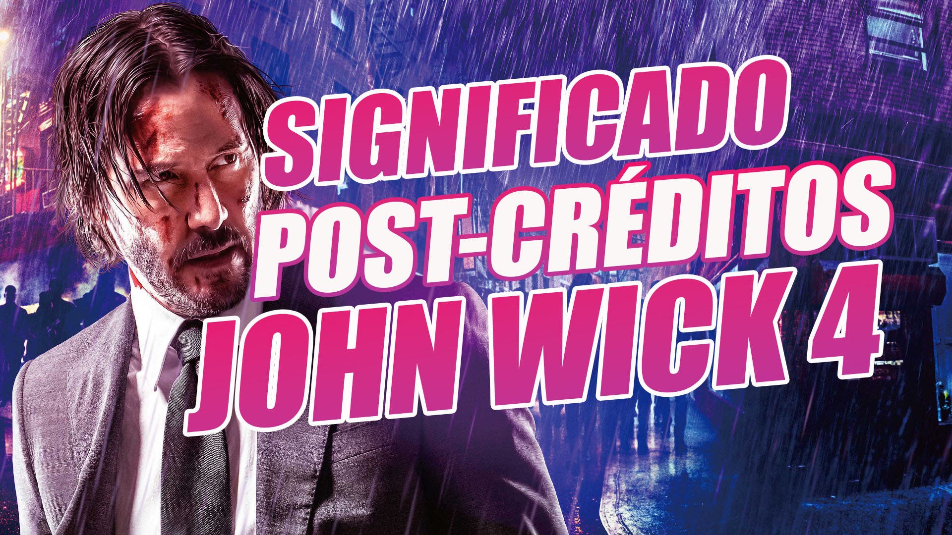 Meaning of the John Wick 4 post-credits scene and the future of the saga
