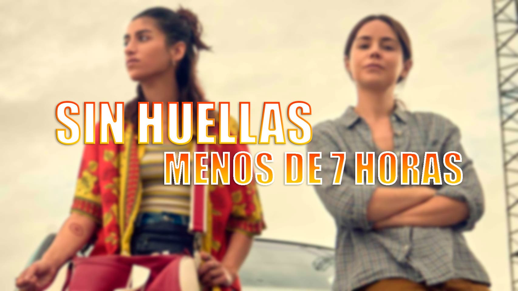 Sin huellas lasts less than 7 hours and is one of the most successful Spanish series on Prime Video