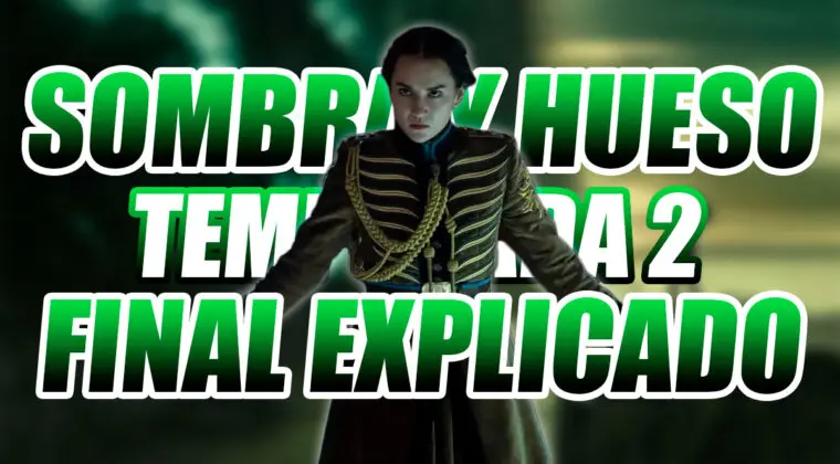 Imagen de Final explicado de la temporada 2 de Sombra y hueso: una sonrisa tenebrosay un futuro incierto